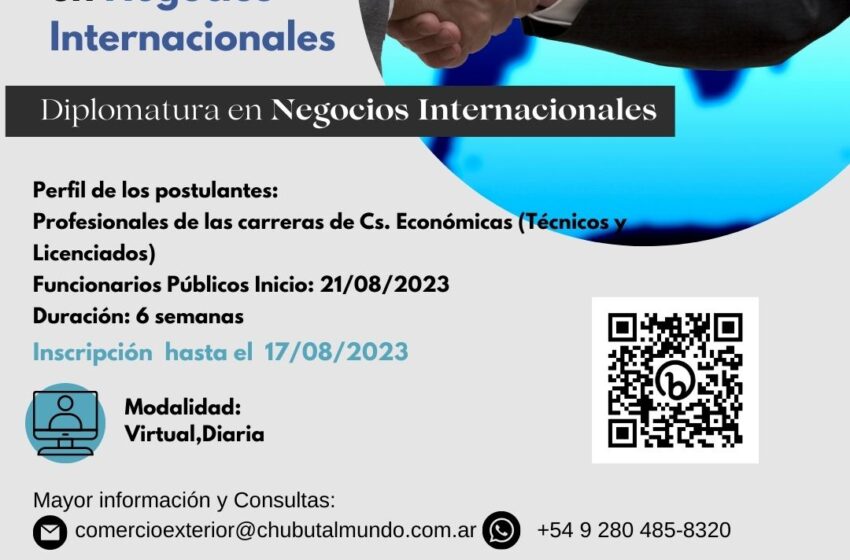  Provincia informa que se encuentran abiertas las inscripciones para el Curso Superior en Negocios Internacionales