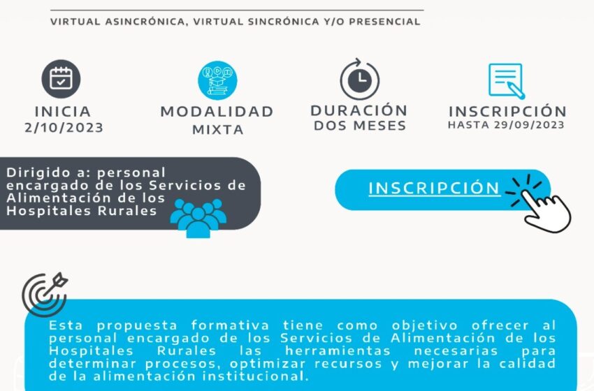 Salud convoca a Hospitales Rurales a participar de un Curso de “Buenas Prácticas para los Servicios de Alimentación”