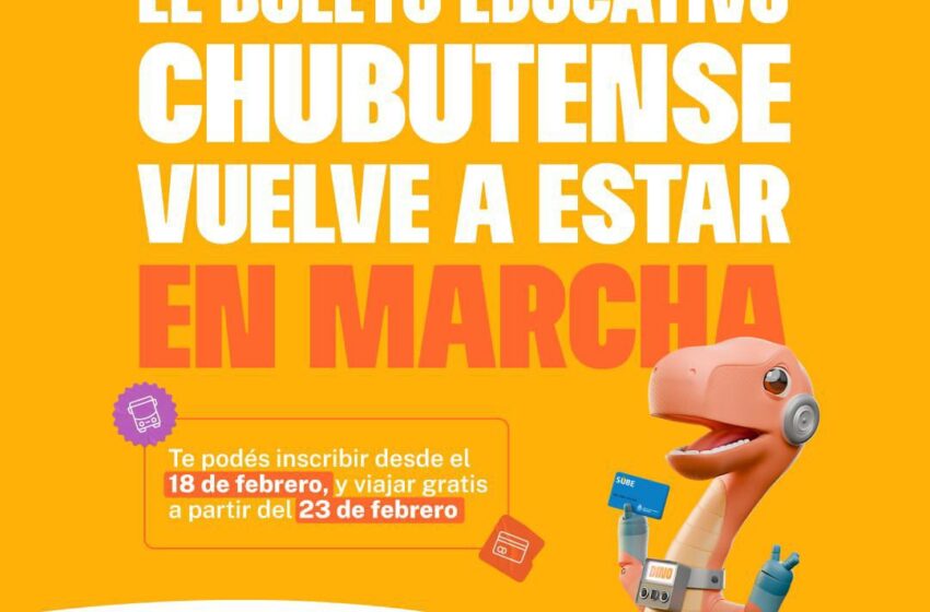  Provincia abrió la inscripción al Boleto Educativo Chubutense