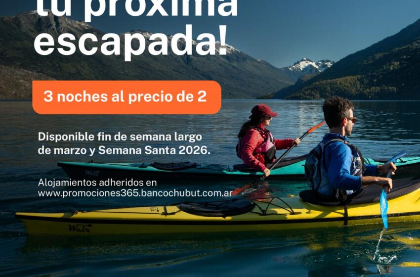  Chubut te invita a soñar tu próxima escapada con la promo “3 noches al precio de 2”