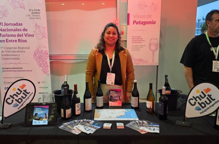  Chubut participó de las VI Jornadas Nacionales de Turismo del Vino en Entre Ríos